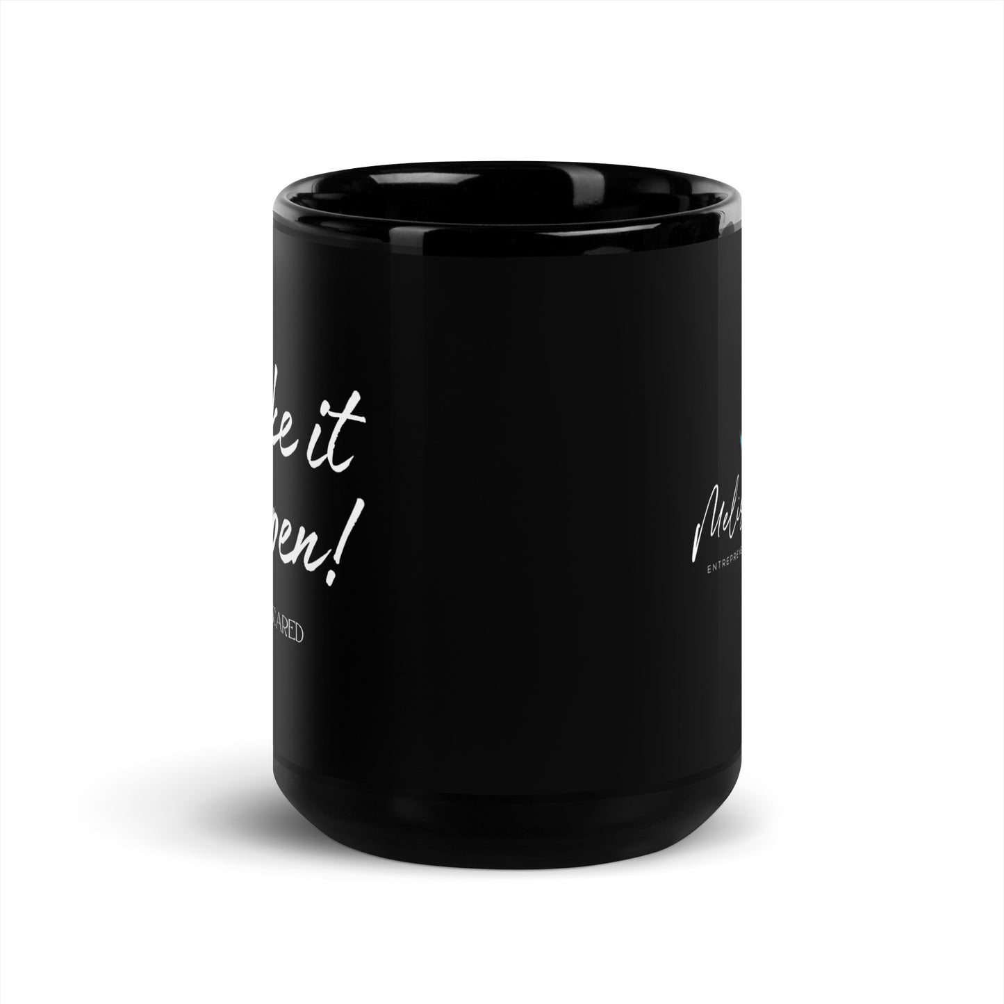 Make It Happen Black Glossy Mug