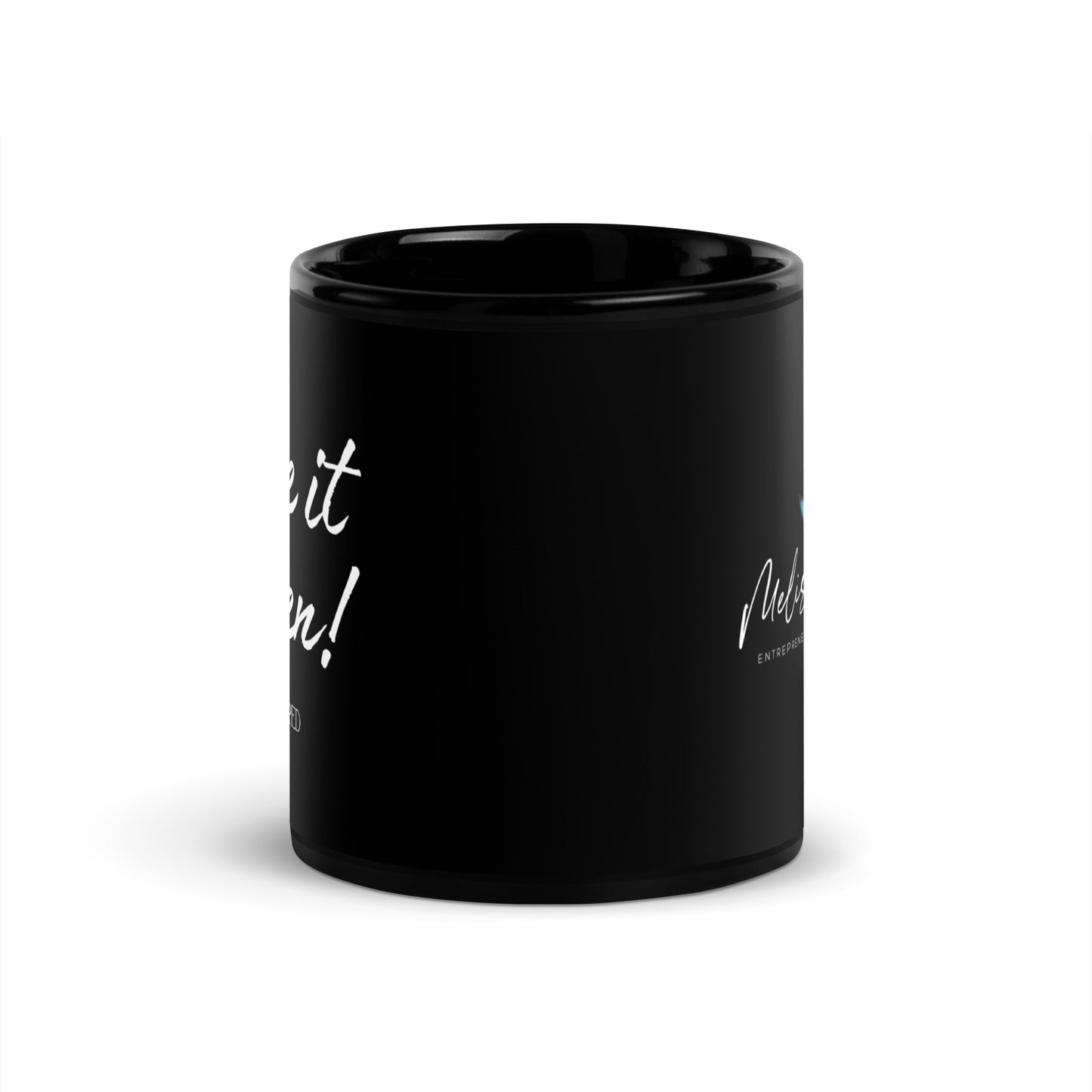 Make It Happen Black Glossy Mug