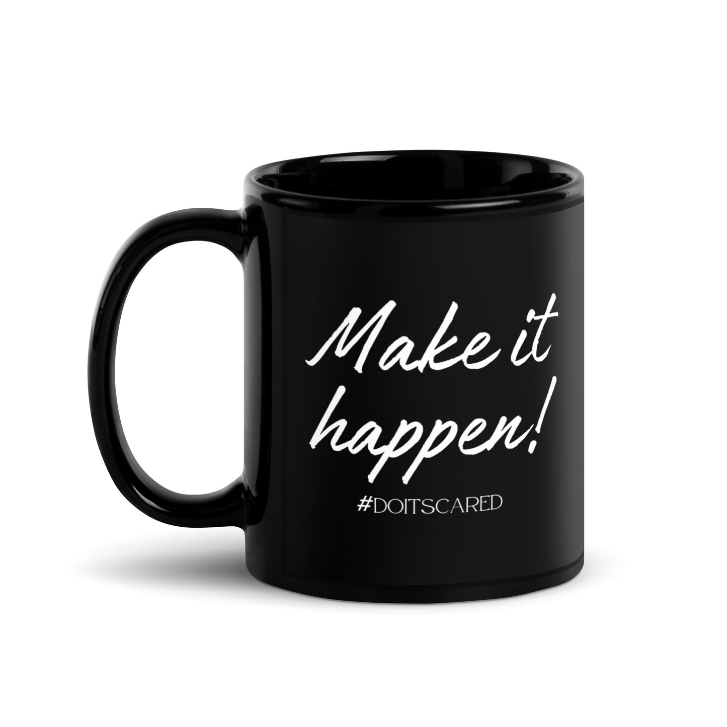Make It Happen Black Glossy Mug